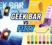Geek Bar vs Fizzy
